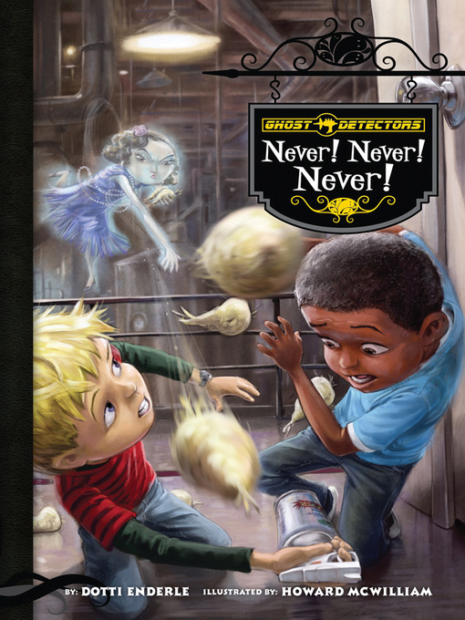 Title details for Never! Never! Never! by Dotti Enderle - Available